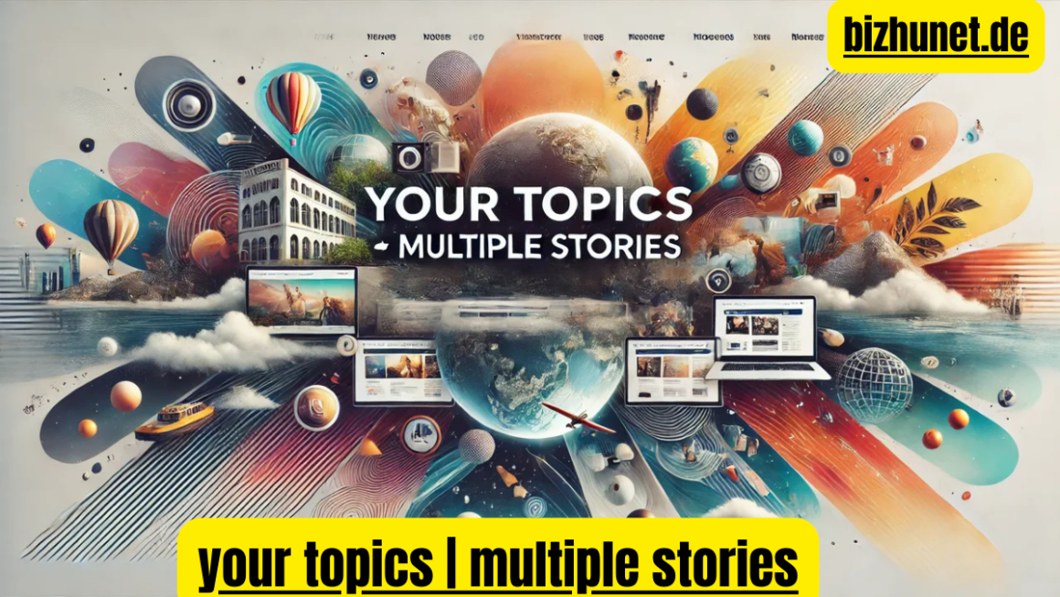 Exploring “Your Topics | Multiple Stories”: A Journey Through Diverse Narratives