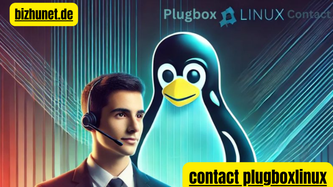 Contact PlugboxLinux: A Comprehensive Guide